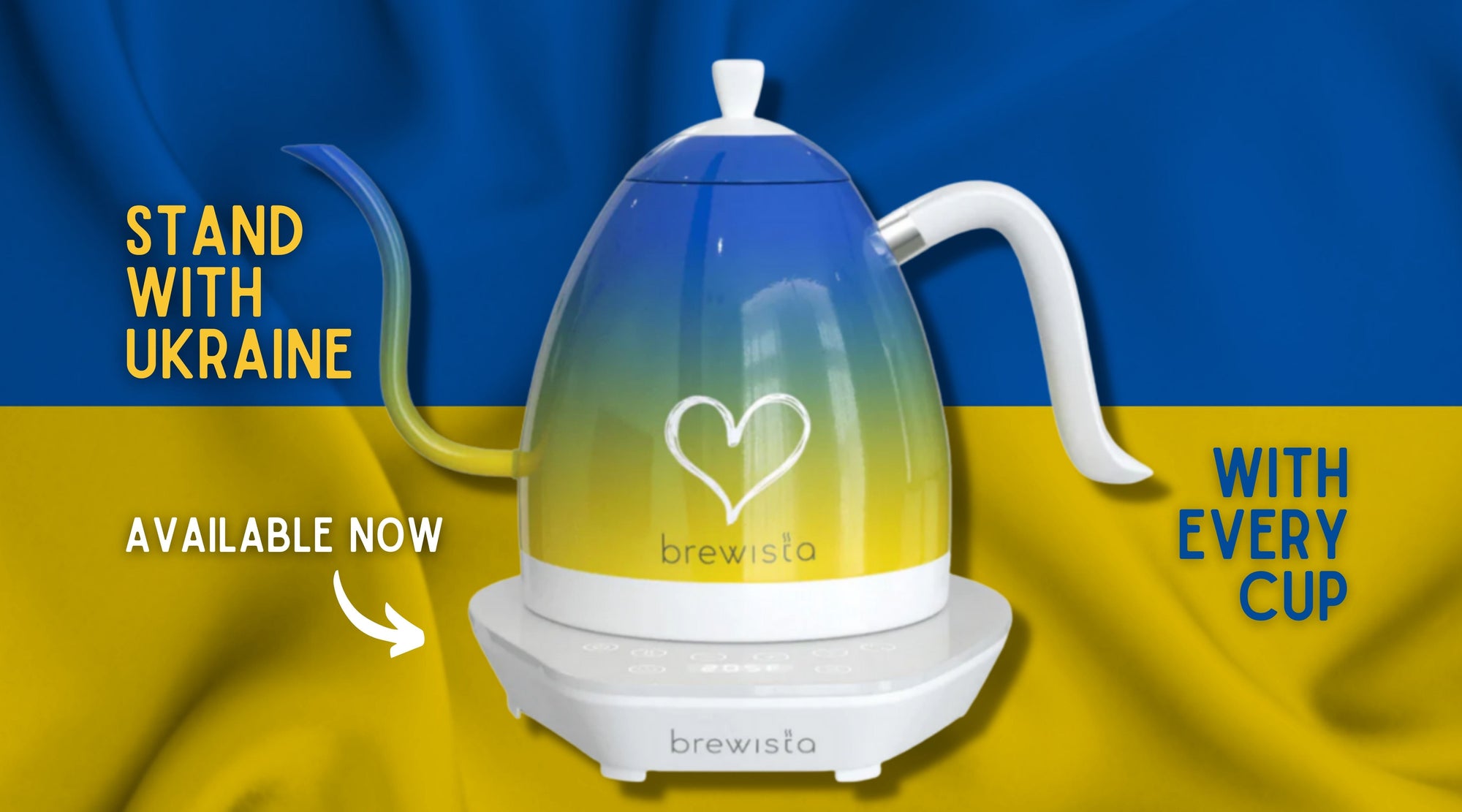 Stand with Ukraine with every cup with a Brewista Kettle